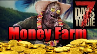 Best passive way to make money in 7 Days to Die no exploit [upl. by Nadirehs]