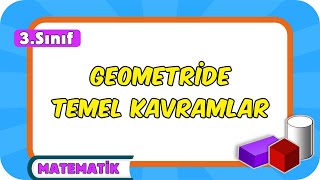 Geometride Temel Kavramlar 📘 3Sınıf Matematik 2024 [upl. by Nylkaj]