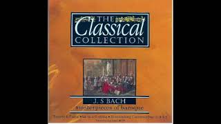 The Classical Collection J S Bach Masterpieces Of Baroque Full Album [upl. by Nerrad577]