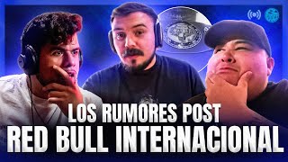 LOS RUMORES POST RED BULL INTERNACIONAL  ¿QUÉ PASARÁ CON CHUTY  Jony Beltrán Tess [upl. by Gurtner]