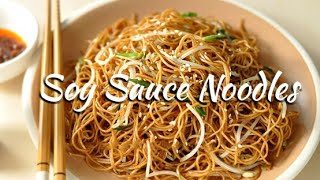 Soy Sauce Noodles [upl. by Ahsar]