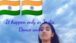 Independence day specialIt happens only in India dance cover by Anu [upl. by Burger248]