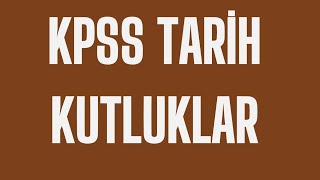 22KPSS TARİH 2026  Kutluklar 6GÜN [upl. by Ulland]