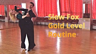 Slow Foxtrot Gold Level Choreography  Natural Weave Natural Twist Turn [upl. by Hewie]