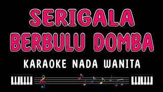 SERIGALA BERBULU DOMBA  Karaoke Nada Wanita  EVIE TAMALA [upl. by Norvun]