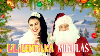 LiLi LENTiLKA  Mikuláš [upl. by Kristianson400]