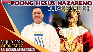 LIVE Quiapo Church Online Mass Today with Fr Douglas Badong  31 July 2024 Wednesday [upl. by Nelda]