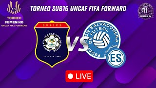 🔴EN VIVO  Belice vs El Salvador⚽ Torneo UNCAF Sub16 FIFA Forward [upl. by Lyda]