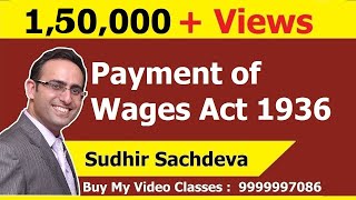 Introduction to Payment of Wages Act 1936 Video1  for CS CMA amp LLB labour laws [upl. by Maples491]