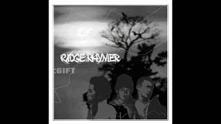 GIFT REMIX  RIDGE RHYMER [upl. by Eimarrej]