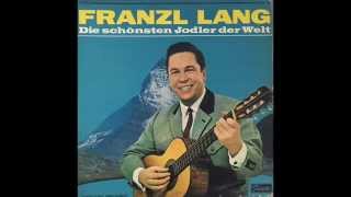 Franzl Lang  Norwegische Jodlerserenade [upl. by Kotz]