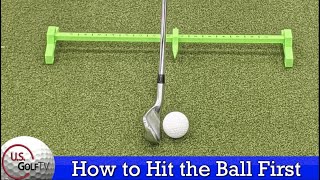 How to Hit the BALL then the TURF with Irons BALL FIRST CONTACT [upl. by Irb]