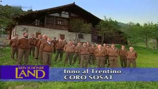 Inno al Trentino  Coro della SOSAT [upl. by Kcor]