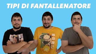 5 tipi di fantallenatore [upl. by Mont]