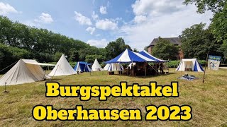 BURGSPEKTAKEL OBERHAUSEN 2023 bei Burg Vondern [upl. by Liam783]