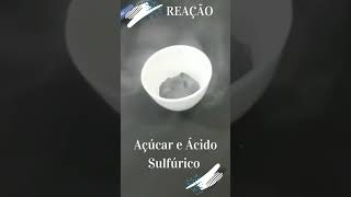 Reação Química Ácido Sulfúrico e Açúcar 💥 [upl. by Ymas]