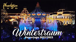 Phantasialand Wintertraum 2022  2023 Reportage [upl. by Winshell]