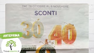 VOLANTINO ESSELUNGA dal 28 ottobre al 6 novembre 2024 anteprima [upl. by Macrae]