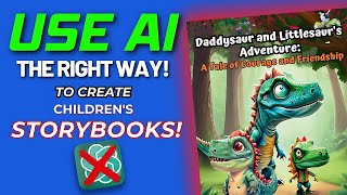 Writing a Childrens Book using AI StepbyStep Guide [upl. by Stulin]