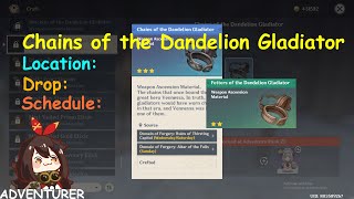 Chains of the Dandelion Gladiator LocationDropSchedule Genshin Impact MMORPG 2020 l Adventurers [upl. by Lindblad674]