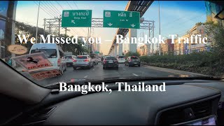 Bangkok Traffic Welcomes Me Back to Thailand [upl. by Martainn]