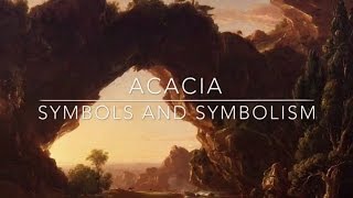 Acacia  Freemason Information [upl. by Freddie]