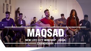 Hindi Christian Song  Maqsad  New Life City Worship India [upl. by Clinton]