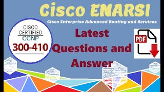 Part23Cisco ENARSI 300410 Enterprise Advanced Routing and Services Practice Questions amp Answers [upl. by Linette682]