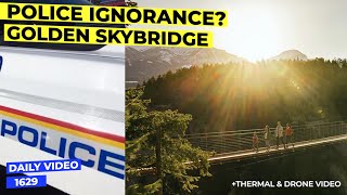 RCMP Misleading People About Drones Canadas Tallest Suspension Bridge [upl. by Nwahsear557]