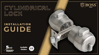 Cylindrical Lock  Installation Guide  Boss Locks [upl. by Notac]