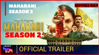 Maharani Season 2 Official Release Date  Maharani Season 2 Trailer  Maharani Season 2 Web series [upl. by Azitram]