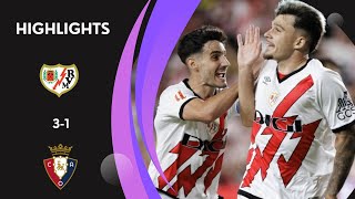 RAYO VALLECANO 3  1 CA OSASUNA  HIGHLIGHTS LALIGA EA SPORTS [upl. by Guildroy178]