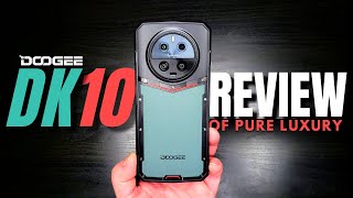 DOOGEE DK10 Review of Pure Luxury Rugged Phone [upl. by Asiuol]