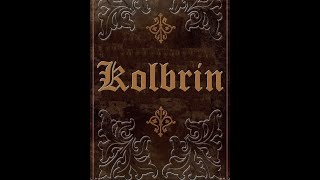 THE KOLBRIN TEXTS CHAPTER 2 [upl. by Hahnke]