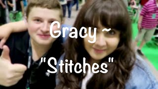 Gracy Edit quotStitchesquot Graser10 amp StacyPlays [upl. by Dorine]