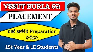 How to Prepare for a Placement in VSSUT BURLA  A Dedicated Video for my VSSUT Juniors 😍 [upl. by Arhaz]