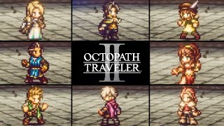 Octopath Traveler 2  Battles Against the Octopath Traveler 1 Cast [upl. by Kissel]