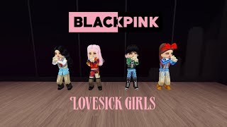 BLACKPINK Rh Dance Studio Lovesick girls 4p Multisync Version 2 [upl. by Ecnatsnok]