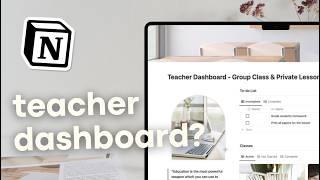 Revolutionize Your Teaching with Notion  BEST Teacher Dashboard Notion Template [upl. by Chard]