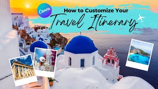 How to Customize Your Travel Itinerary in Canva [upl. by Vyky911]