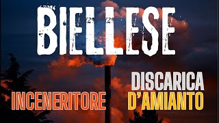 ⚠️ DISCARICA DI AMIANTO E INCENERITORE  BIELLESE NEL MIRINO [upl. by Kaehpos]