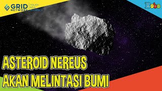 Fakta Menarik  Asteroid 4660 Nereus Akan Melintasi Bumi Pada 11 Desember 2021 [upl. by Keung727]