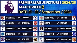 EPL FIXTURES TODAY  MATCHWEEK 5  PREMIER LEAGUE FIXTURES 202425  EPL FIXTURES 202425 [upl. by Aidnis204]