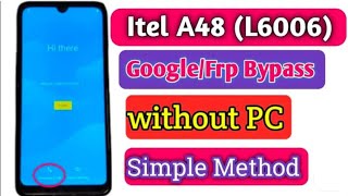 itel A48 L6006 frp bypass without PC [upl. by Kara]