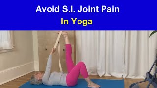 Yoga to Avoid SI Joint Pain Live Yoga Class [upl. by Roeser]