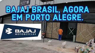 BAJAJ BRASIL AGORA EM PORTO ALEGRE RS [upl. by Anigroeg167]