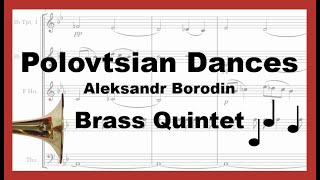 Polovtsian Dances  A Borodin  Brass Quintet [upl. by Nadda]