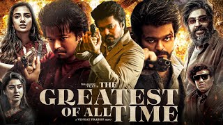 The Greatest Of All Time Full Movie In Hindi Dubbed  Thalapathy Vijay  Ravi Teja  Facts amp Review [upl. by Thorn337]