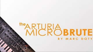 The Arturia MicroBrute Part 5 The Sequencer [upl. by Shelby]