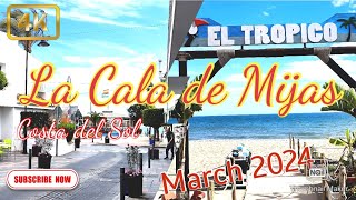 La Cala de Mijas March 2024  travel destination  walk  Malaga  Spain  4K [upl. by Wilton]